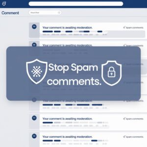 Stop spam comments WordPress website protection strategies